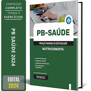 Apostila PB Saúde 2024 - Nutricionista