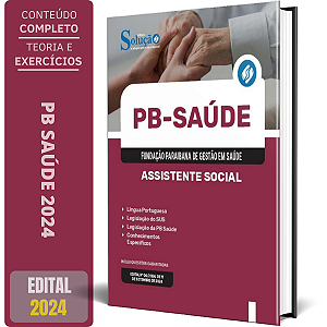Apostila PB Saúde 2024 - Assistente Social