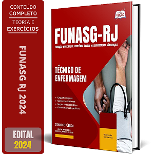 Apostila FUNASG RJ 2024 - Técnico de Enfermagem