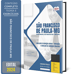 Apostila Prefeitura de São Francisco de Paula MG 2024 - Auxiliar de Serviços Gerais - Educação e Auxiliar de Serviços