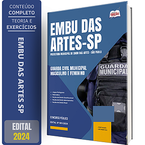 Apostila Prefeitura de Embu das Artes SP 2024 - Guarda Civil Municipal Masculino e Feminino
