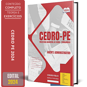 Apostila Prefeitura de Cedro PE 2024 - Agente Administrativo