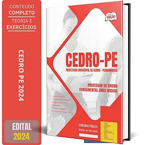 Apostila Prefeitura de Cedro PE 2024 - Professor de Ensino - Fundamental Anos Iniciais