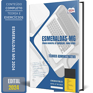Apostila Câmara de Esmeraldas MG 2024 - Técnico Administrativo
