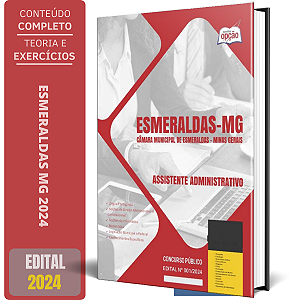 Apostila Câmara de Esmeraldas MG 2024 - Assistente Administrativo