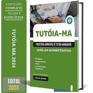 Apostila Prefeitura de Tutóia MA 2024 - Auxiliar Administrativo