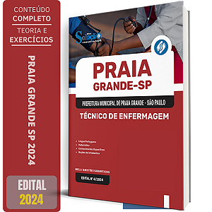 Apostila Prefeitura de Praia Grande SP 2024 - Técnico de Enfermagem