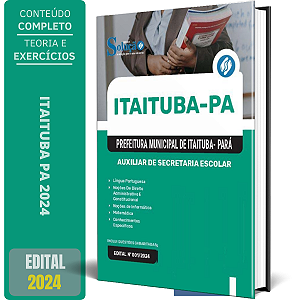 Apostila Prefeitura de Itaituba PA 2024 - Auxiliar de Secretaria Escolar