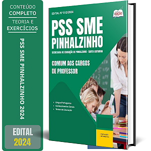 Apostila PSS SME Pinhalzinho SC 2024 - Comum aos Cargos de Professor