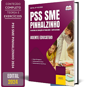 Apostila PSS SME Pinhalzinho SC 2024 - Agente Educativo