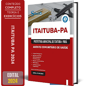 Apostila Prefeitura de Itaituba PA 2024 - Agente Comunitário de Saúde