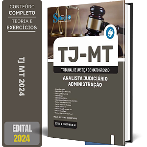 Apostila Concurso TJ MT 2024 - Analista Judiciário - Administração