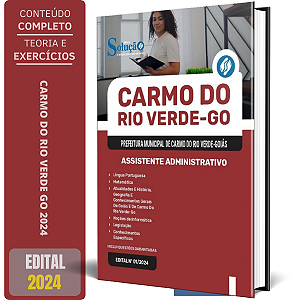 Apostila Prefeitura de Carmo do Rio Verde GO 2024 - Assistente Administrativo