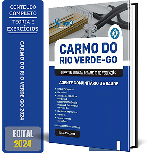 Apostila Prefeitura de Carmo do Rio Verde GO 2024 - Agente Comunitário de Saúde