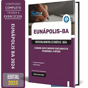 Apostila Prefeitura de Eunápolis BA 2024 - Comum aos Cargos: Encanador, Pedreiro e Pintor