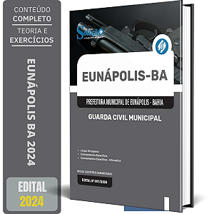 Apostila Prefeitura de Eunápolis BA 2024 - Guarda Civil Municipal