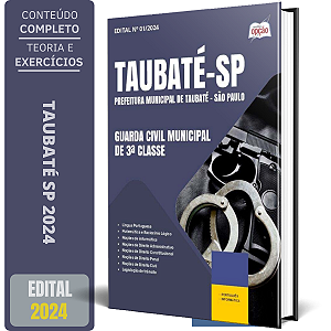 Apostila Prefeitura de Taubaté SP 2024 - Guarda Civil Municipal de 3ª Classe