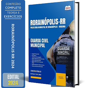 Apostila Prefeitura de Rorainópolis RR 2024 - Guarda Civil Municipal