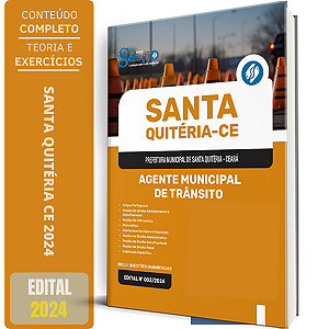Apostila Prefeitura de Santa Quitéria CE 2024 - Agente Municipal de Trânsito