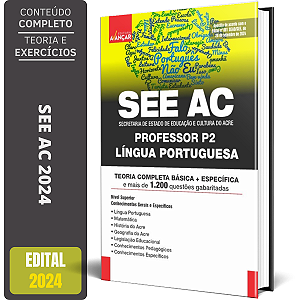 Apostila Concurso SEE AC 2024 - PROFESSOR P2 - LÍNGUA PORTUGUESA