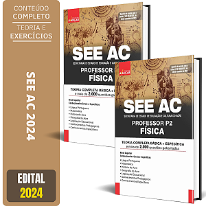 Apostila Concurso SEE AC 2024 - PROFESSOR P2 - FÍSICA