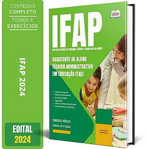 Apostila IFAP 2024 - Assistente de Aluno - Técnico Administrativo em Educação (TAE)