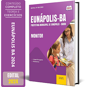 Apostila Prefeitura de Eunápolis BA 2024 - Monitor