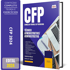 Apostila CFP 2024 - Técnico Administrativo/Administrativa