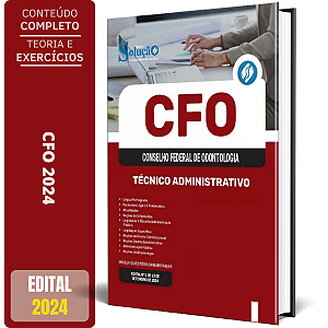 Apostila CFO 2024 - Técnico Administrativo