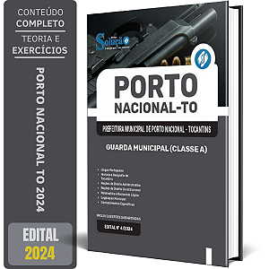 Apostila Prefeitura de Porto Nacional TO 2024 - Guarda Municipal (Classe A)