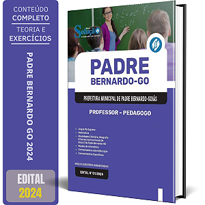 Apostila Prefeitura de Padre Bernardo GO 2024 - Professor - Pedagogo