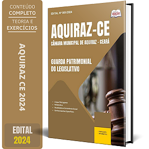 Apostila Câmara de Aquiraz CE 2024 - Guarda Patrimonial do Legislativo