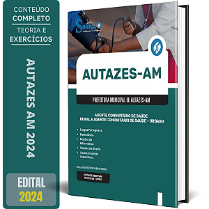 Apostila Prefeitura de Autazes AM 2024 - Agente Comunitário de Saúde - Rural e Agente Comunitário de Saúde - Urbano