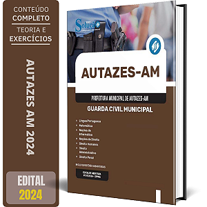 Apostila Prefeitura de Autazes AM 2024 - Guarda Civil Municipal