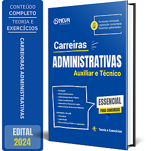Apostila Carreiras Administrativas 2024 - Auxiliar e Técnico
