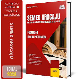 Apostila SEMED Aracaju 2024 - Professor - Língua Portuguesa