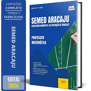Apostila SEMED Aracaju 2024 - Professor - Matemática