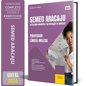 Apostila SEMED Aracaju 2024 - Professor - Língua Inglesa
