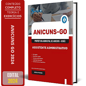 Apostila Prefeitura de Anicuns GO 2024 - Assistente Administrativo
