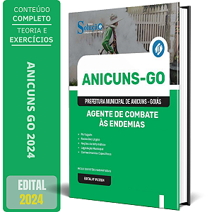 Apostila Prefeitura de Anicuns GO 2024 - Agente de Combate às Endemias