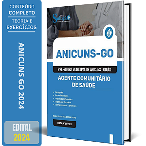 Apostila Prefeitura de Anicuns GO 2024 - Agente Comunitário de Saúde