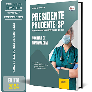 Apostila Prefeitura de Presidente Prudente SP 2024 - Auxiliar de Enfermagem