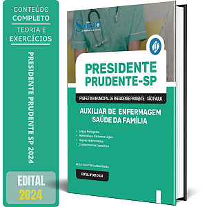 Apostila Prefeitura de Presidente Prudente SP 2024 - Auxiliar de Enfermagem Saúde da Família