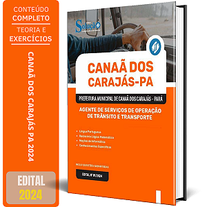 Apostila Prefeitura de Canaã dos Carajás PA 2024 - Agente de Serviços de Operação de Trânsito e Transporte