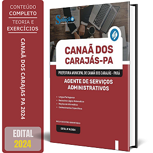 Apostila Prefeitura de Canaã dos Carajás PA 2024 - Agente de Serviços Administrativos