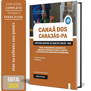 Apostila Prefeitura de Canaã dos Carajás PA 2024 - Nível Fundamental Incompleto