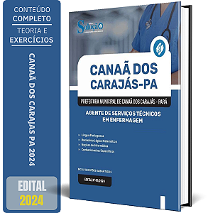 Apostila Prefeitura de Canaã dos Carajás PA 2024 - Agente de Serviços Técnicos em Enfermagem