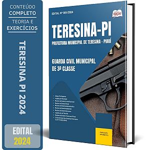 Apostila Prefeitura de Teresina PI 2024 - Guarda Civil Municipal de 3ª Classe