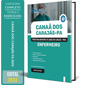 Apostila Prefeitura de Canaã dos Carajás PA 2024 - Enfermeiro