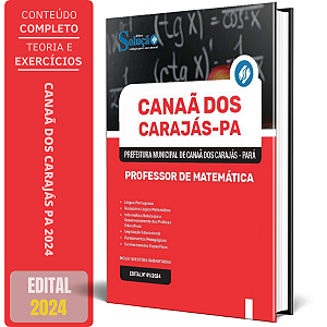 Apostila Prefeitura de Canaã dos Carajás PA 2024 - Professor de Matemática